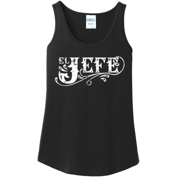 El Jefe The Boss In Spanish Funny Mexican Quote Ladies Essential Tank