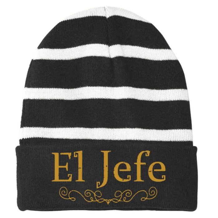 El Jefe The Boss In Spanish Funny Mexican Boss Gift Striped Beanie with Solid Band