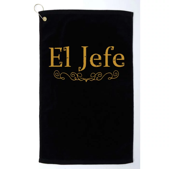 El Jefe The Boss In Spanish Funny Mexican Boss Gift Platinum Collection Golf Towel