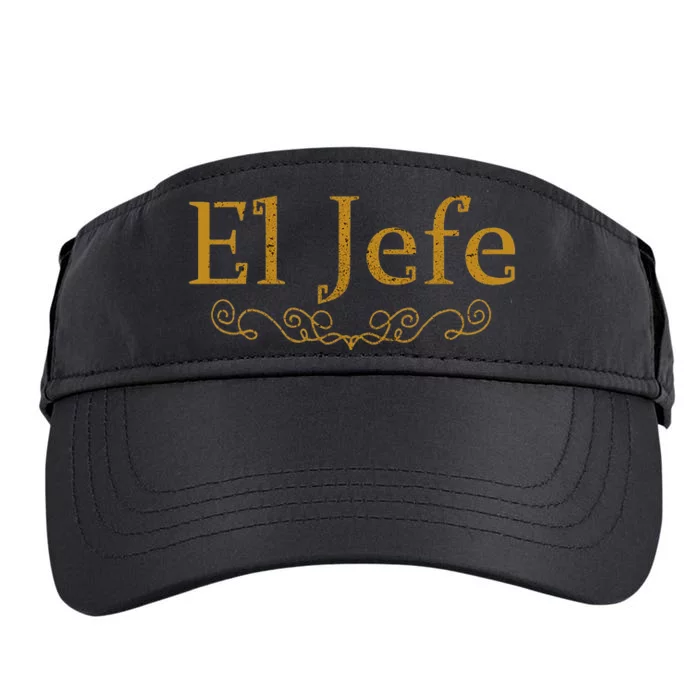 El Jefe The Boss In Spanish Funny Mexican Boss Gift Adult Drive Performance Visor