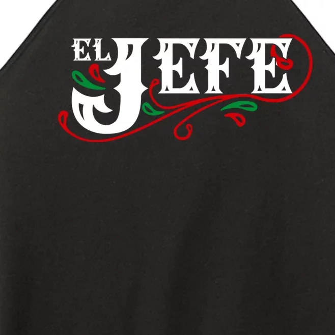 El Jefe The Boss In Spanish Funny Mexican Quote Women’s Perfect Tri Rocker Tank