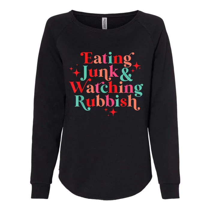 Eating Junk & Watching Rubbish Funny Christmas Womens California Wash Sweatshirt