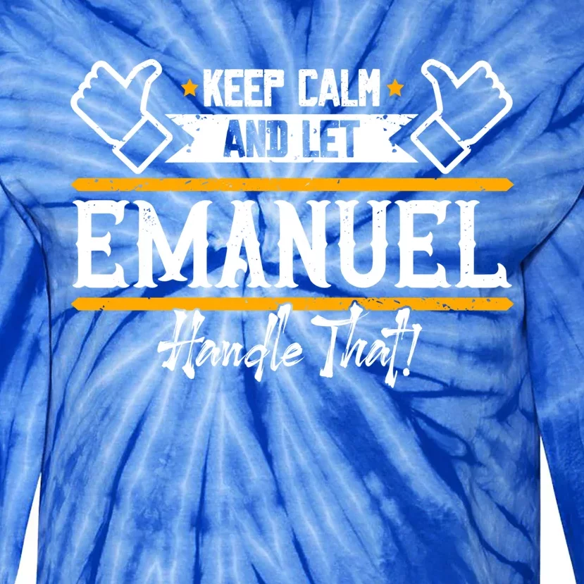 Euel Keep Calm And Let Euel Handle That Funny Gift Tie-Dye Long Sleeve Shirt