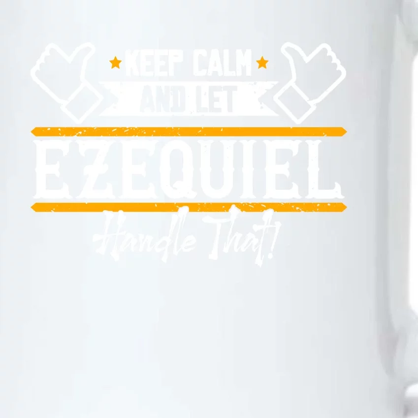 Ezequiel | Keep Calm And Let Ezequiel Handle That Sweatshirt Black Color Changing Mug