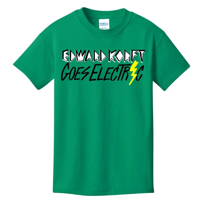 Edward Korft Goes Electric Edward Korft Merch Kids T-Shirt