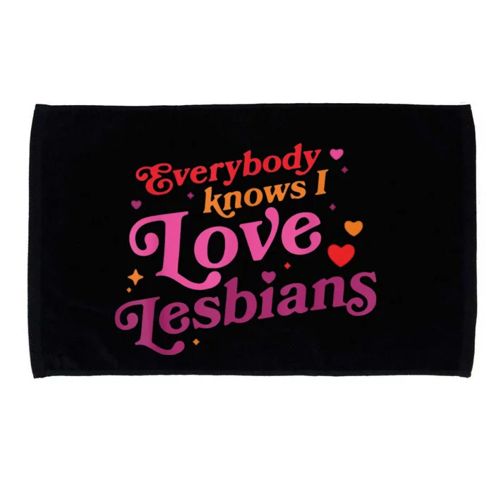 Everybody Knows I Love Lesbians Heart LGBT Valentine's Day Microfiber Hand Towel