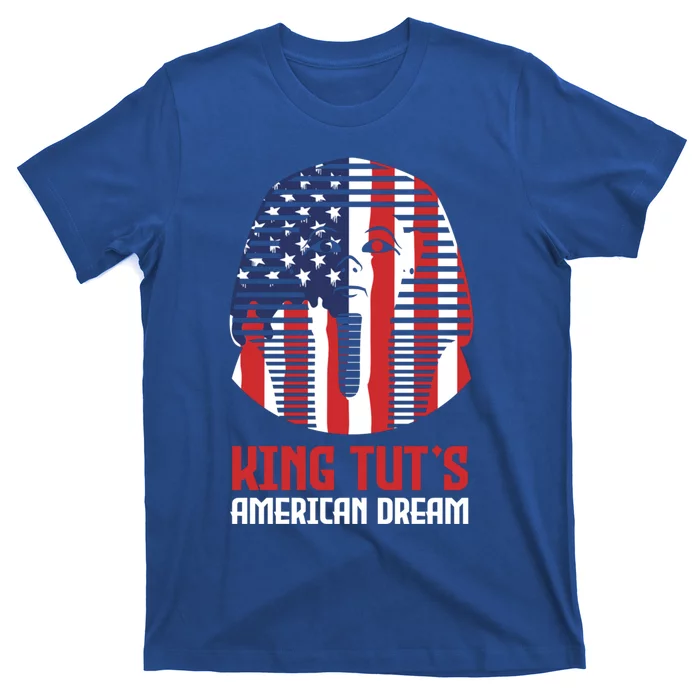 Egyptian King Statue Funny King Tut's American Dream Gift T-Shirt