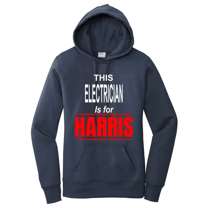 Electrician Kamala Supports Harris President 2024 Harris Gift Women's Pullover Hoodie