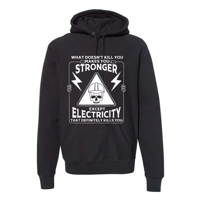 Electricity Kill You Lineman Premium Hoodie