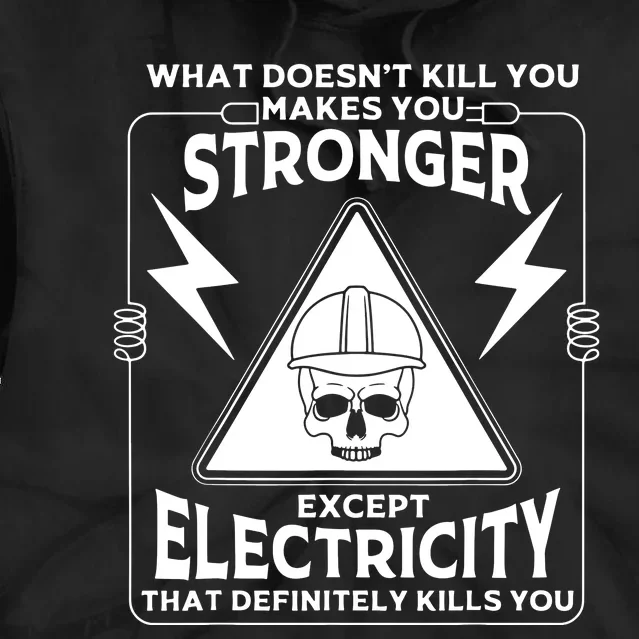 Electricity Kill You Lineman Tie Dye Hoodie