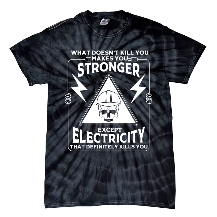 Electricity Kill You Lineman Tie-Dye T-Shirt