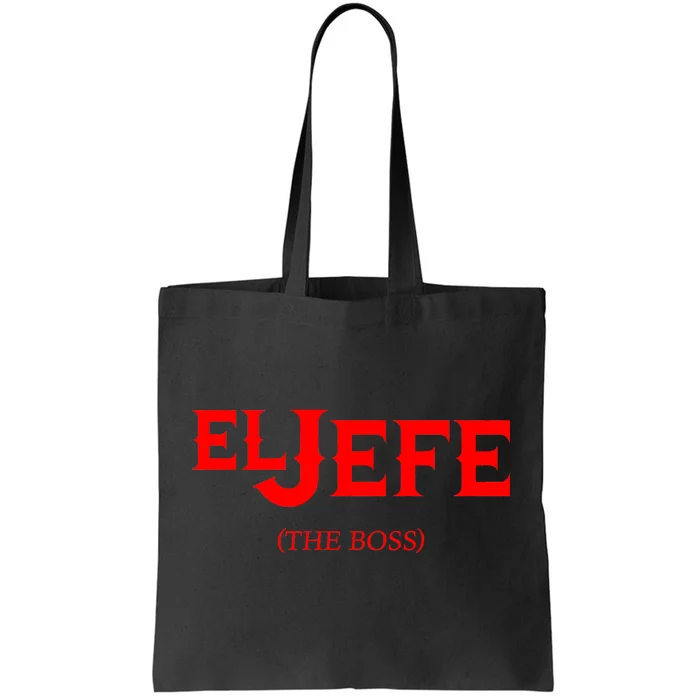 El Jefe (The Boss) Funny Text Logo Tote Bag