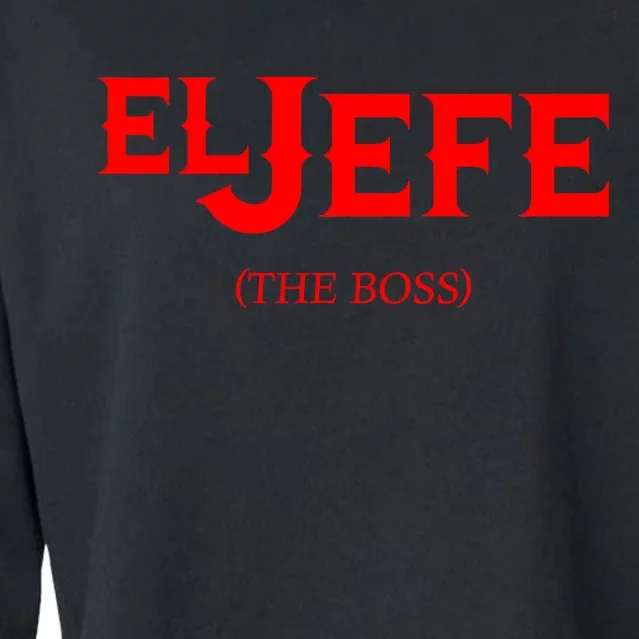 El Jefe (The Boss) Funny Text Logo Cropped Pullover Crew