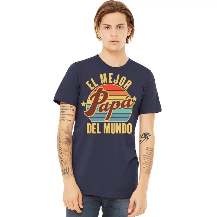 El Mejor Papá Del Mundo Vintage Premium T-Shirt