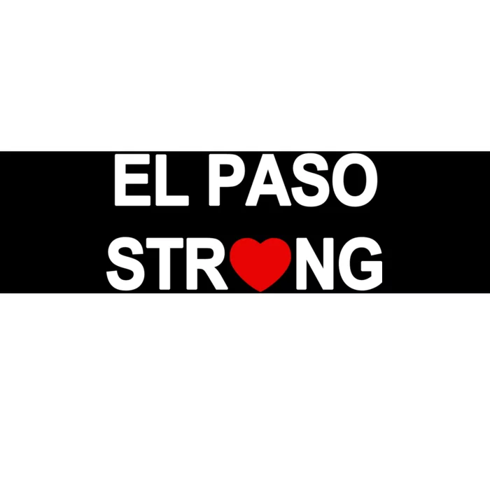 El Paso Strong Bumper Sticker