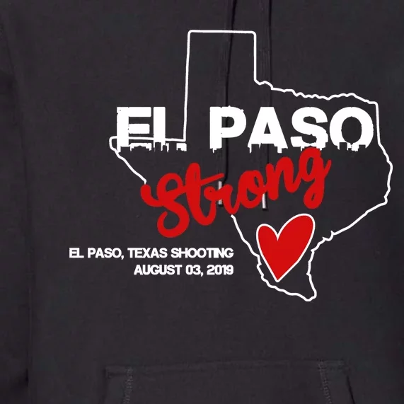 El Paso Strong Texas Shooting Premium Hoodie