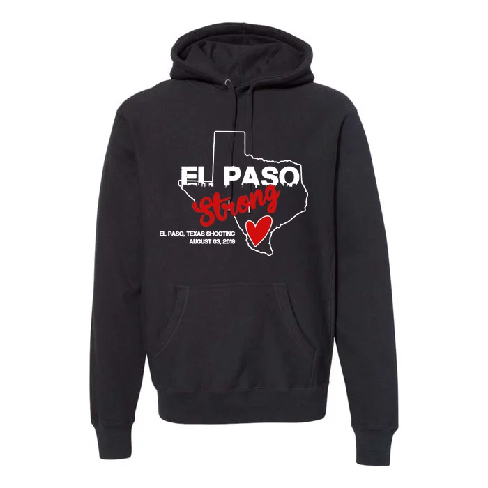 El Paso Strong Texas Shooting Premium Hoodie