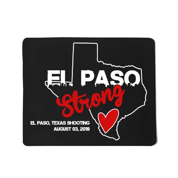 El Paso Strong Texas Shooting Mousepad