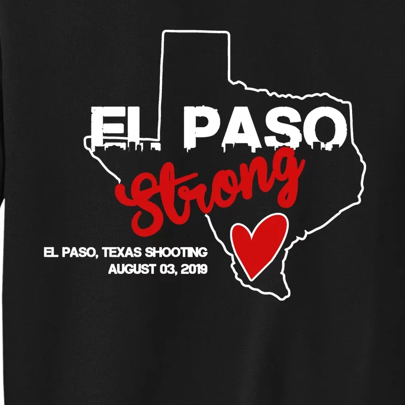 El Paso Strong Texas Shooting Tall Sweatshirt