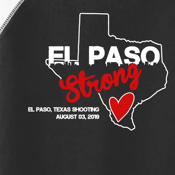 El Paso Strong Texas Shooting Toddler Fine Jersey T-Shirt