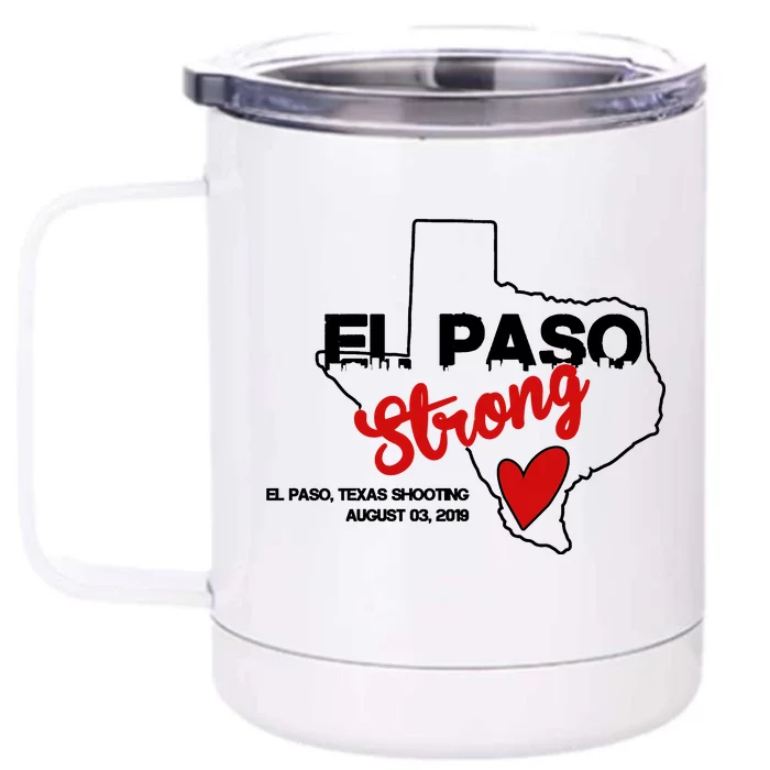 El Paso Strong Texas Shooting Front & Back 12oz Stainless Steel Tumbler Cup