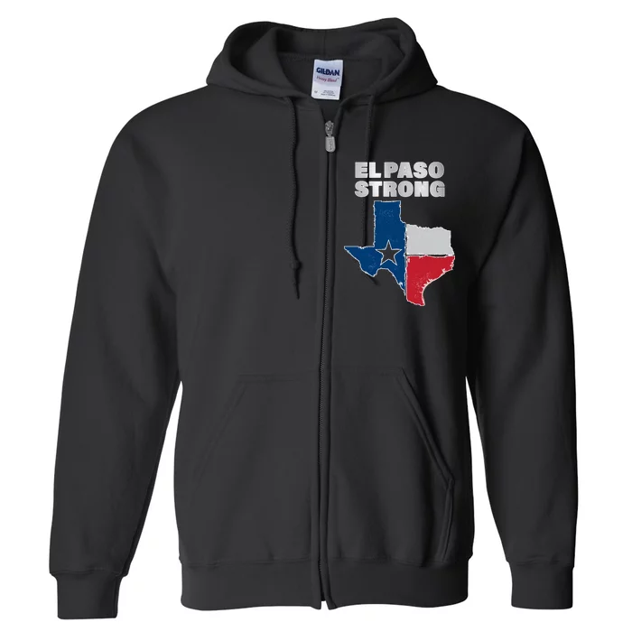 El Paso Strong Texas State Full Zip Hoodie