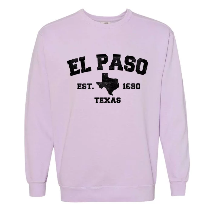 El Paso Texas Est. 1690 Vintage Garment-Dyed Sweatshirt