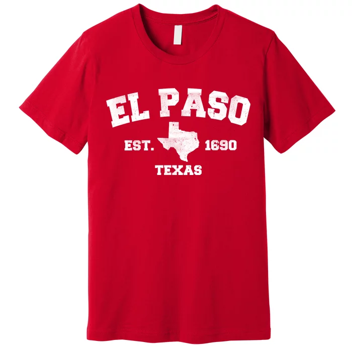 El Paso Texas Est. 1690 Vintage Premium T-Shirt