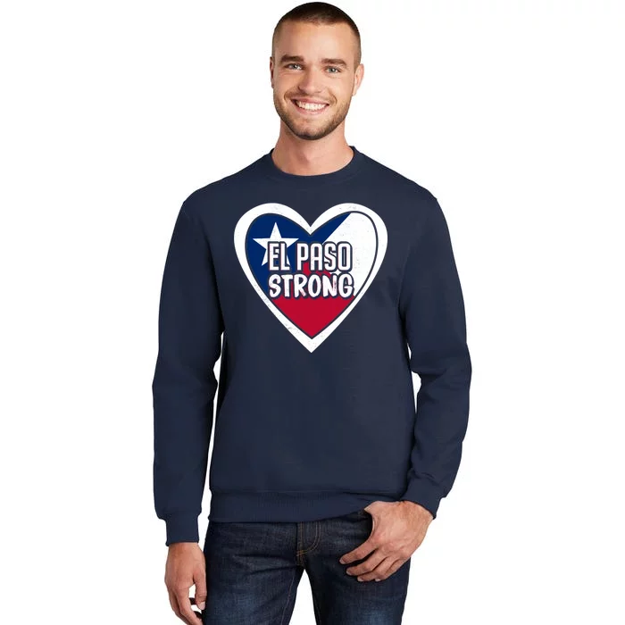 El Paso Texas Strong Tall Sweatshirt