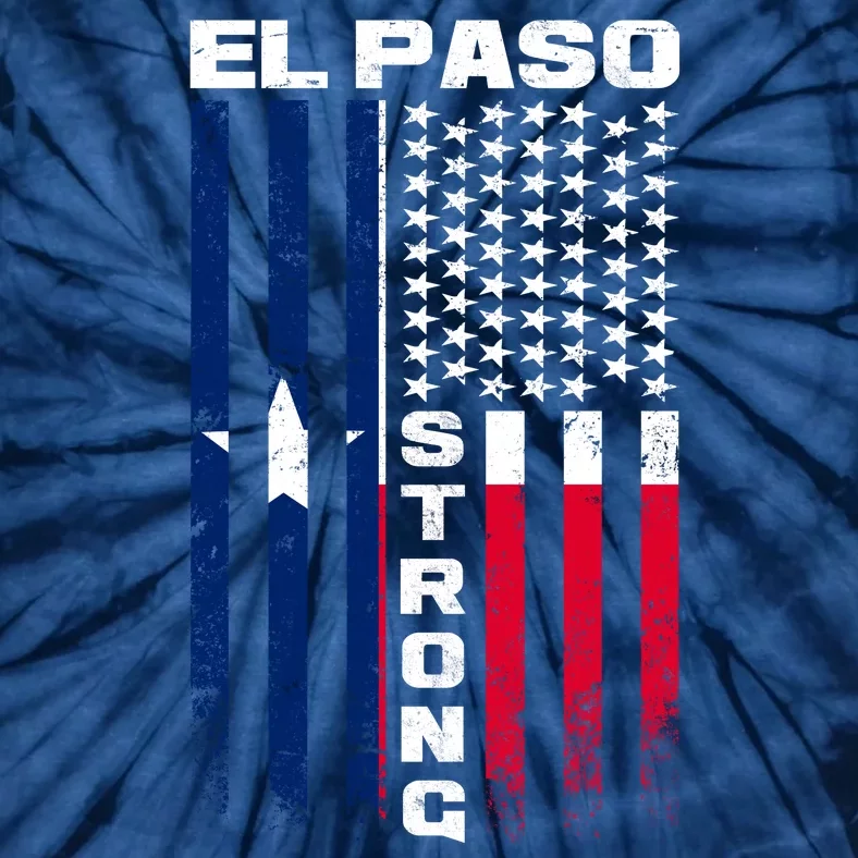 El Paso Texas Strong Flag Tie-Dye T-Shirt