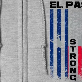 El Paso Texas Strong Flag Full Zip Hoodie