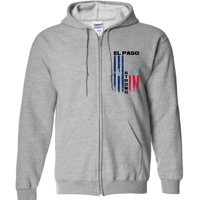 El Paso Texas Strong Flag Full Zip Hoodie