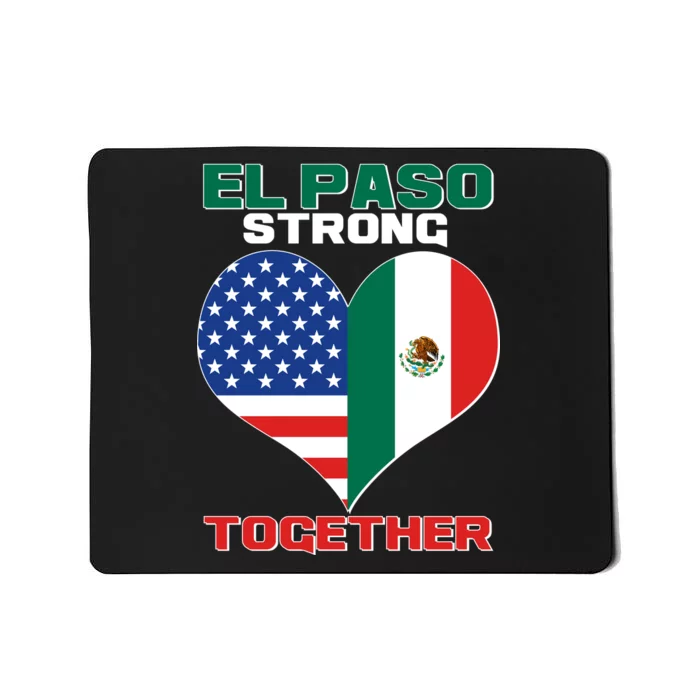 El Paso Texas Strong Together Heart Mousepad