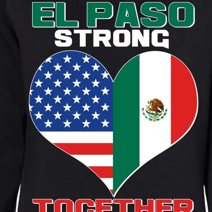 El Paso Texas Strong Together Heart Womens California Wash Sweatshirt