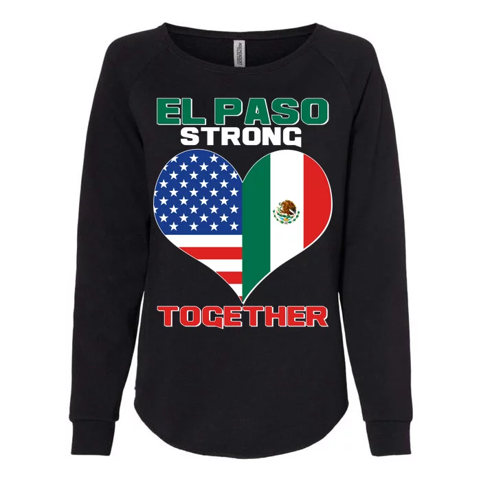 El Paso Texas Strong Together Heart Womens California Wash Sweatshirt