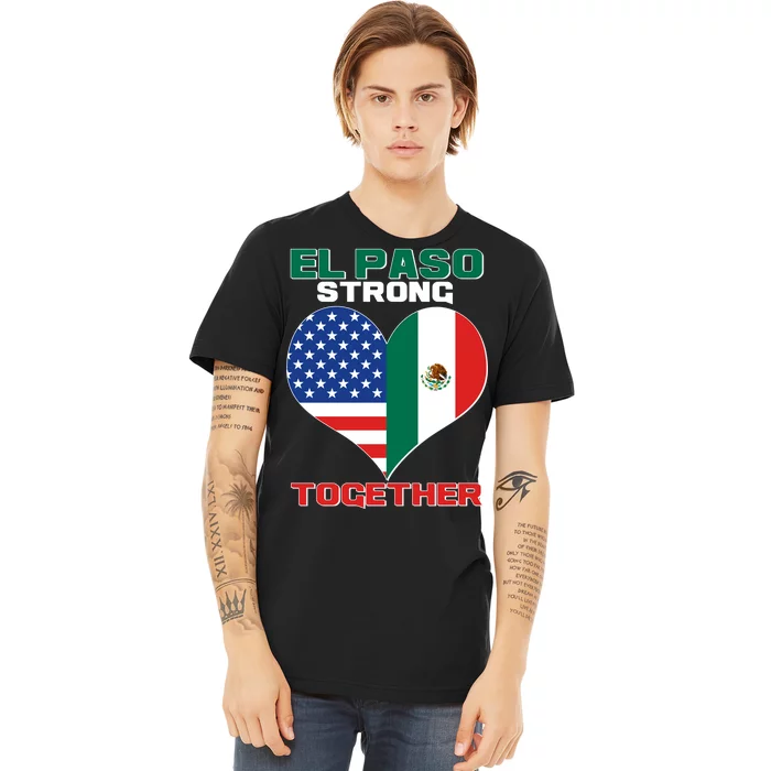 El Paso Texas Strong Together Heart Premium T-Shirt