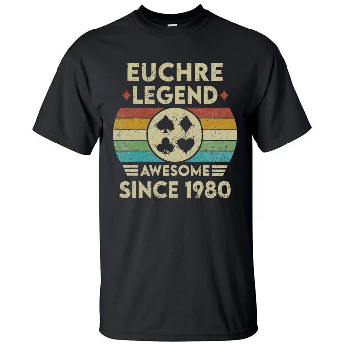 Euchre Legend 42 Years Old Awesome Since 1980 Euchre Tall T-Shirt