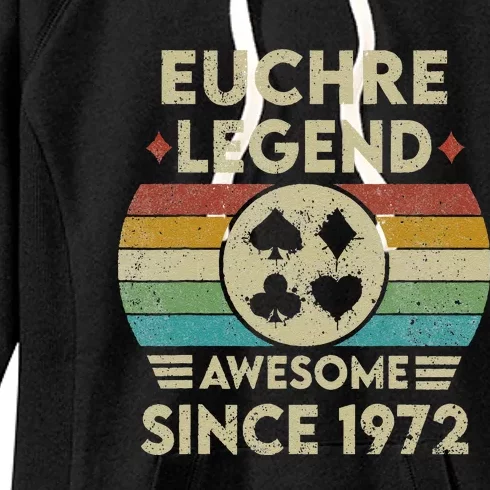 Euchre Legend 50 Years Old Awesome Since 1972 Euchre Women's Fleece Hoodie