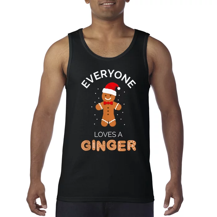 Everyone Loves A Ginger - Fun Outfit For Christmas, Costume Tank Top