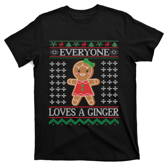 Everyone Loves A Ginger Ugly Christmas Sweaters T-Shirt