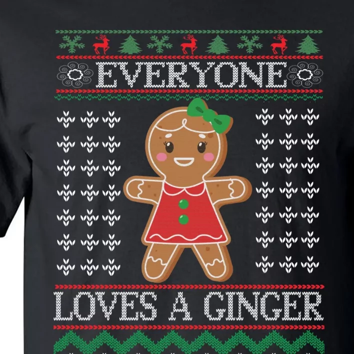 Everyone Loves A Ginger Ugly Christmas Sweaters Tall T-Shirt