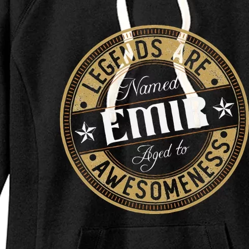 Emir Legends Are Named Emir Women's Fleece Hoodie