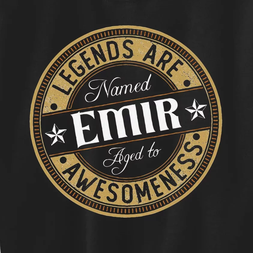 Emir Legends Are Named Emir Kids Sweatshirt