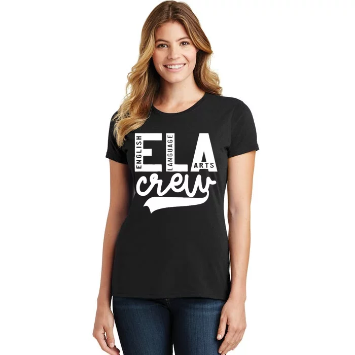 English Language Art Teacher Crew ELA Squad Women's T-Shirt