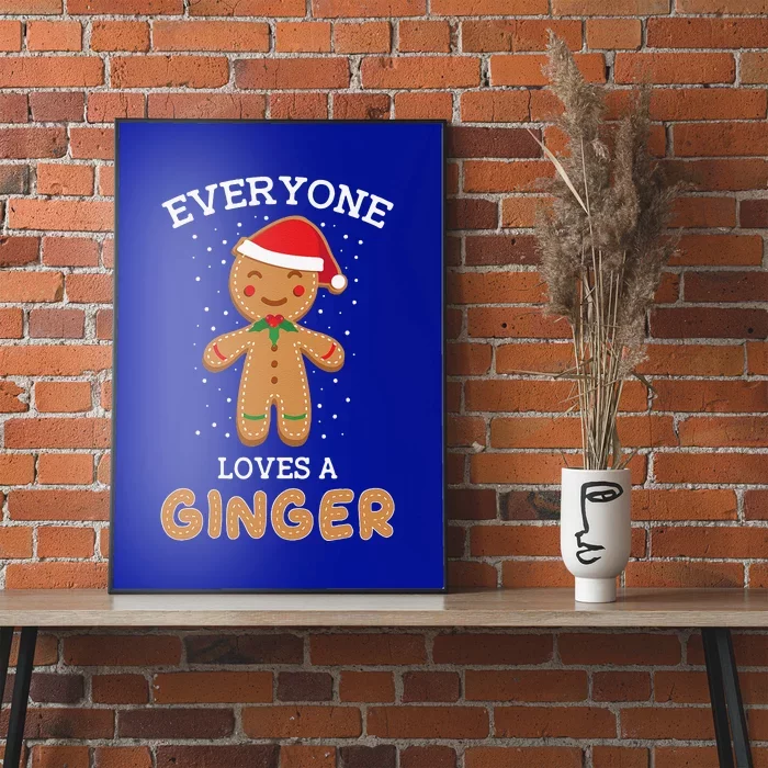 Everyone Loves A Ginger Funny Outfit For Christmas Costume Poster