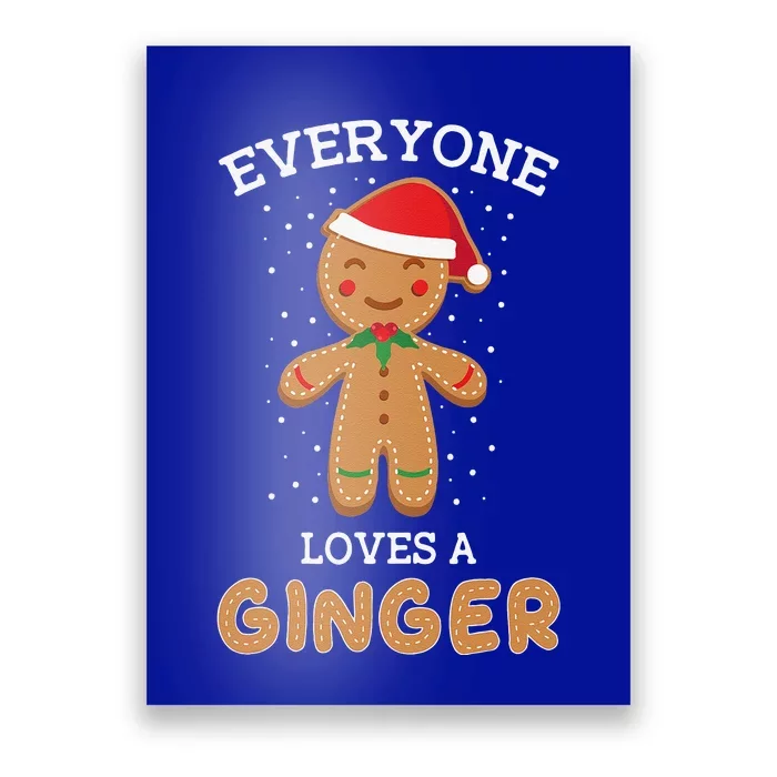 Everyone Loves A Ginger Funny Outfit For Christmas Costume Poster