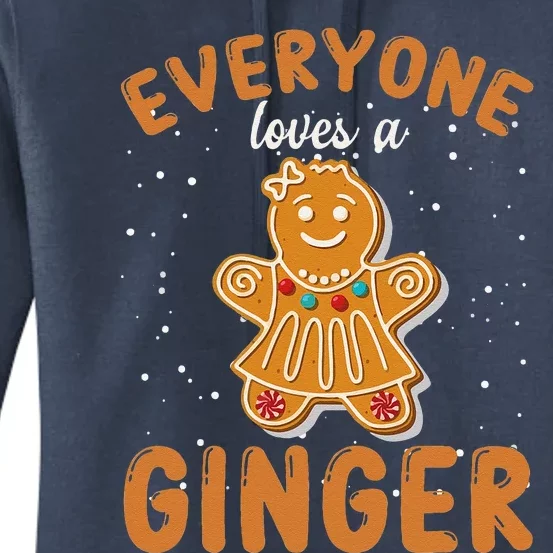 Everyone Loves A Ginger Gingerbread Christmas Women's Pullover Hoodie