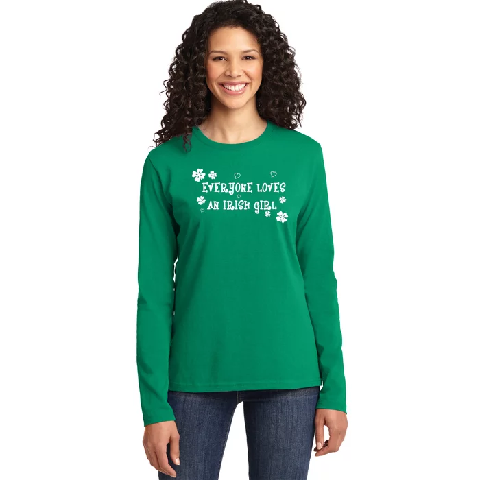 Everyone Loves An Irish Girl Ladies Long Sleeve Shirt