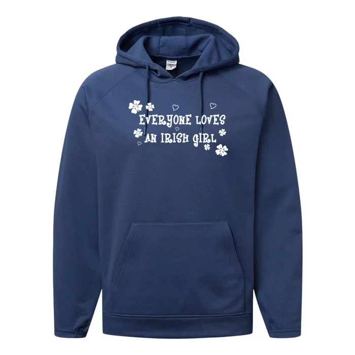 Everyone Loves An Irish Girl Performance Fleece Hoodie