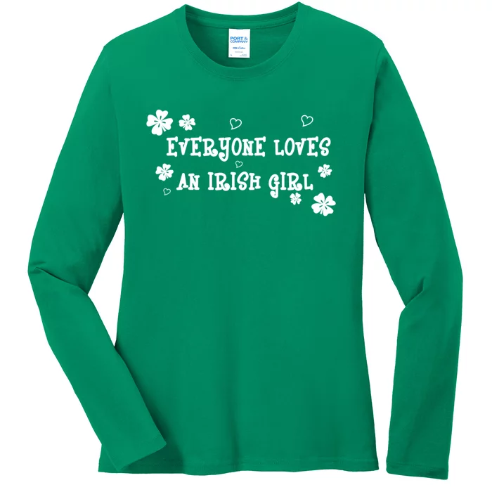 Everyone Love An Irish Girl Ladies Long Sleeve Shirt